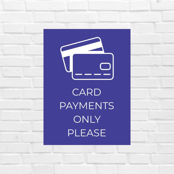 card payments only sign